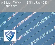 Mill Town  insurance company