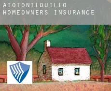 Atotonilquillo  homeowners insurance