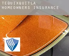 Tequixquitla homeowners insurance