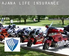 Ajana  life insurance