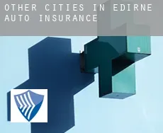 Other cities in Edirne auto insurance