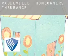 Vaudéville  homeowners insurance